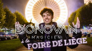 Donovan Magicien : À la foire de Liège (2025)