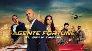 Agente Fortune: El gran engaño