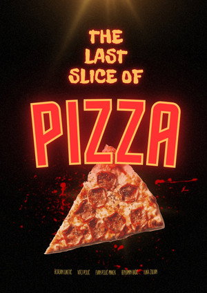 The Last Slice of Pizza (2024)