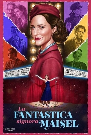 Poster La fantastica signora Maisel Stagione 2 Guarda, ha fatto un cappello 2018