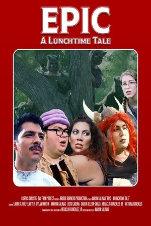 Epic: A Lunchtime Tale