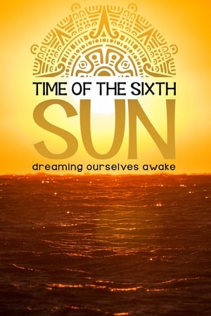 Poster Time of the Sixth Sun 2019