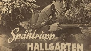 Spähtrupp Hallgarten film complet