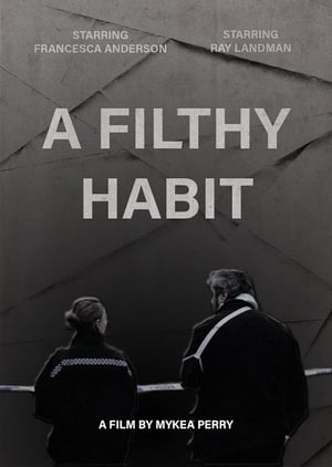 Poster A Filthy Habit 2019