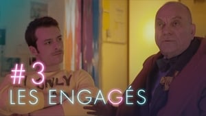 Les Engagés – 1 stagione 3 episodio