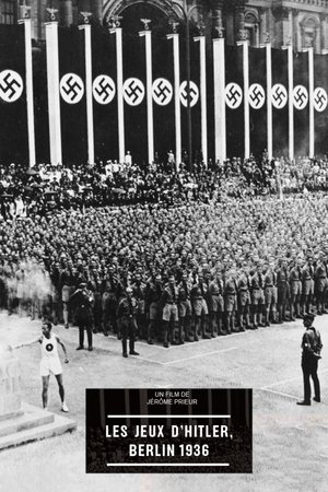 Image Les Jeux d'Hitler, Berlin 1936