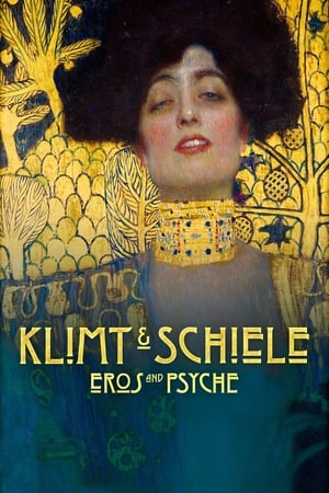 Poster Klimt & Schiele: Eros and Psyche (2018)