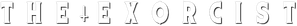 El exorcista — Logos 4
