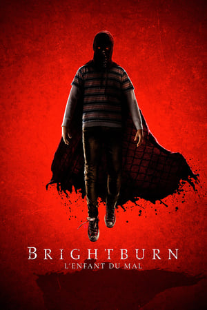 Poster Brightburn - L'enfant du mal 2019