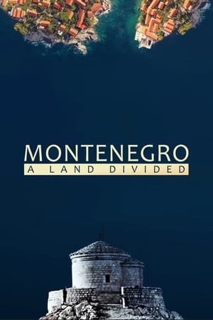 Poster Montenegro: A Land Divided (2021)