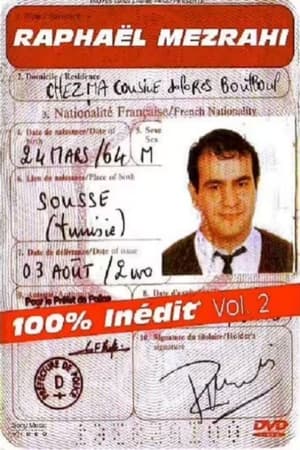 Raphaël Mezrahi - 100% Inédit volume 2