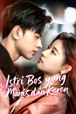 Istri Bos yang Manis dan Keren (2025)
