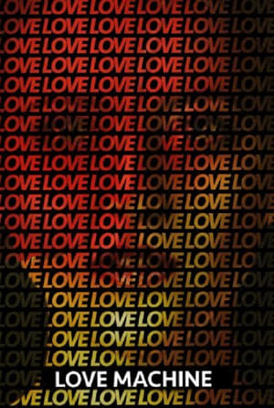 Poster Love Machine 2016