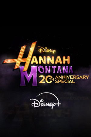 Hannah Montana 20th Anniversary Special