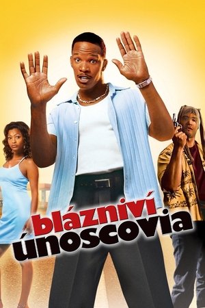 Blázniví únoscovia