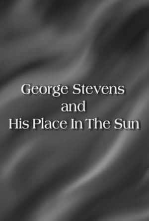 Poster George Stevens and His Place In The Sun (2001)