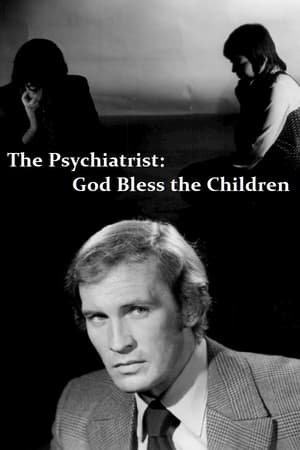 Poster The Psychiatrist: God Bless the Children 1970
