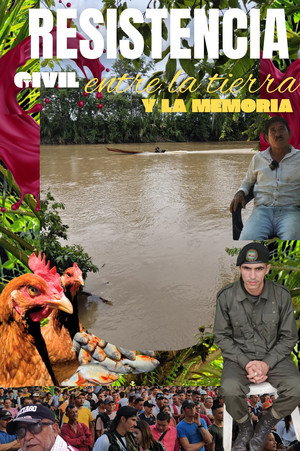 Resistencia civil; entre la tierra y la memoria