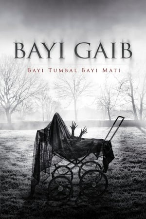 Bayi Gaib: Bayi Tumbal Bayi Mati 2018