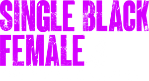 Single Black Female 3: The Final Chapter — Logos 1