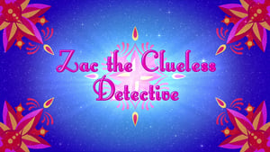 Shimmer and Shine Zac the Clueless Detective