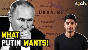 Why Putin Wants To Invade Ukraine