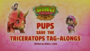 PAW Patrol Dino Rescue: Pups Save the Triceratops Tag-Alongs