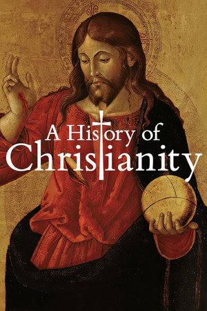 A History Of Christianity