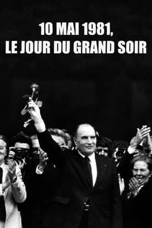 Poster 10 mai 1981, le jour du grand soir 2021