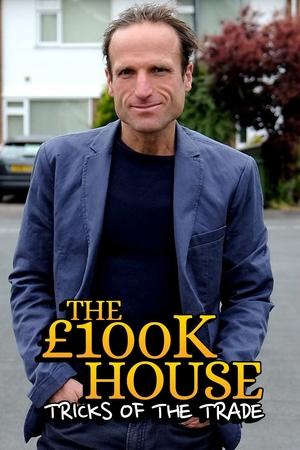 Poster The £100k House: Tricks of the Trade 2014