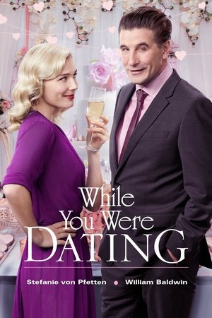 While You Were Dating While You Were Dating