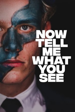 Poster Now Tell Me What You See (2021)