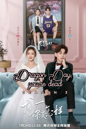 Dragon Day, You're Dead - Season 3 Episode 31