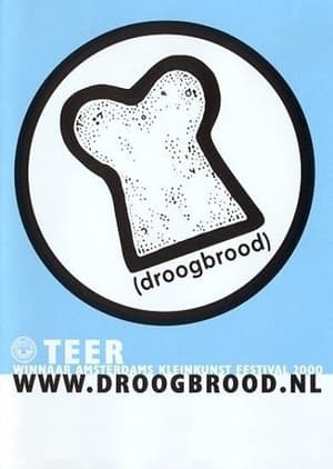 Poster Droog Brood: Teer (2003)