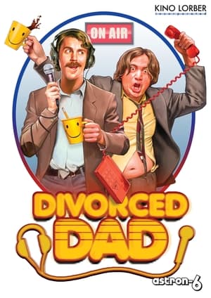 Poster Divorced Dad (2018)
