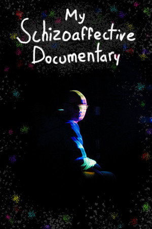 My Schizoaffective Documentary 14