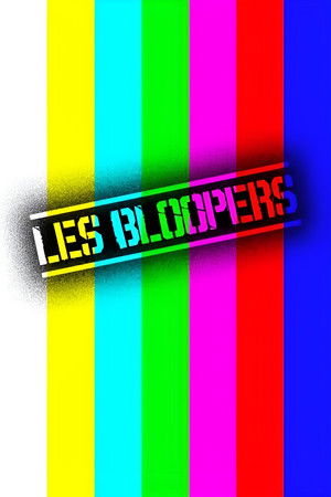 Les Bloopers