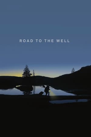 Poster Road to the Well (2016)