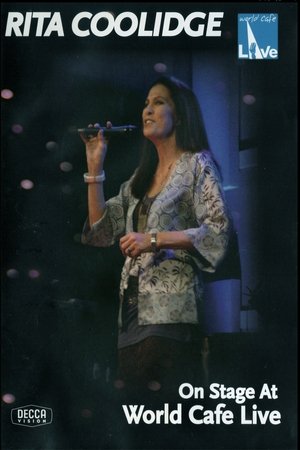 Poster Rita Coolidge: On Stage at World Cafe Live (2007)