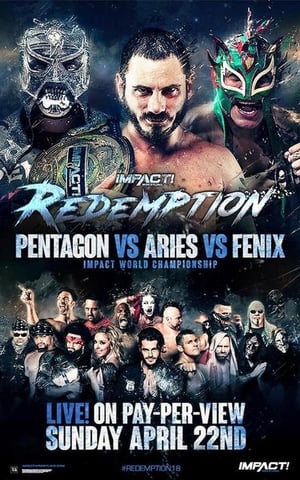Poster IMPACT Wrestling: Redemption (2018)