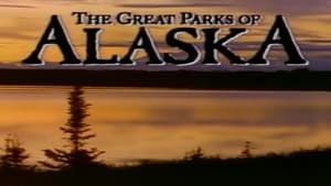The Great Parks of Alaska