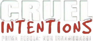 Cruel Intentions: Prima regola non innamorarsi