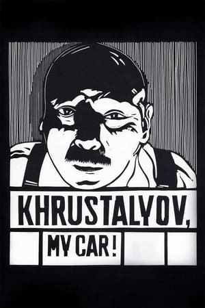 Poster Khrustalyov, My Car! (1999)