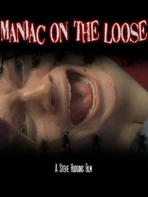 Maniac On The Loose 2