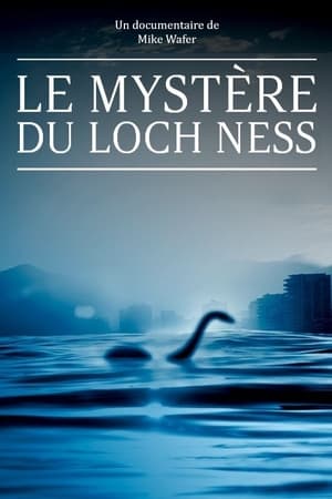 National Geographic The Truth Behind The Loch Ness Monster film complet