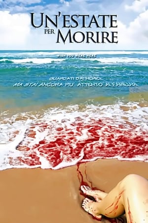 Un'estate per morire (2005)