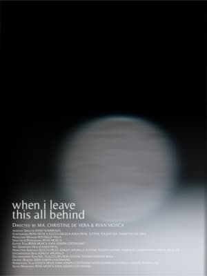 when i leave this all behind film complet