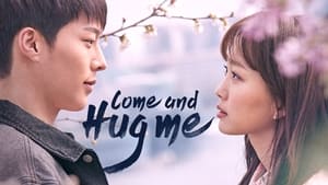 Come and Hug Me(2018)