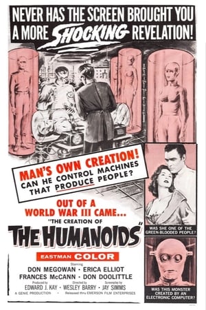 The Creation of the Humanoids