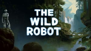 The Wild Robot (2024)